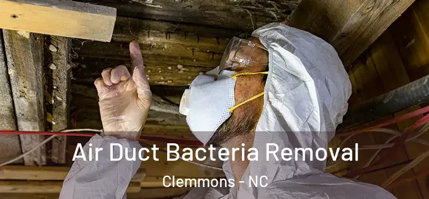  Air Duct Bacteria Removal Clemmons - NC