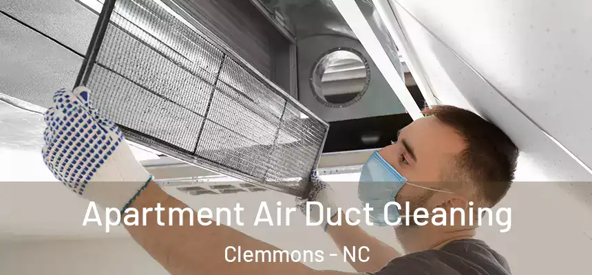  Apartment Air Duct Cleaning Clemmons - NC